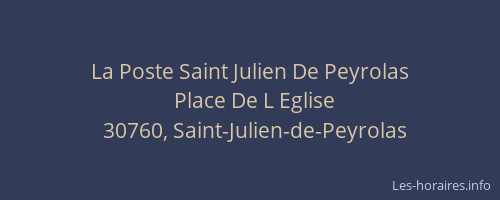 La Poste Saint Julien De Peyrolas