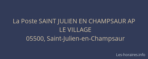 La Poste SAINT JULIEN EN CHAMPSAUR AP