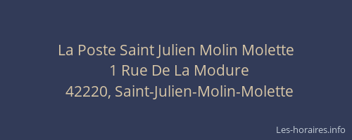 La Poste Saint Julien Molin Molette