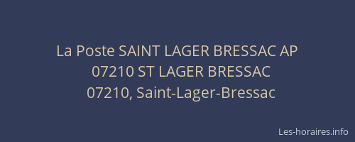La Poste SAINT LAGER BRESSAC AP