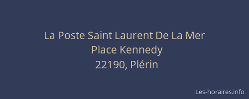 La Poste Saint Laurent De La Mer