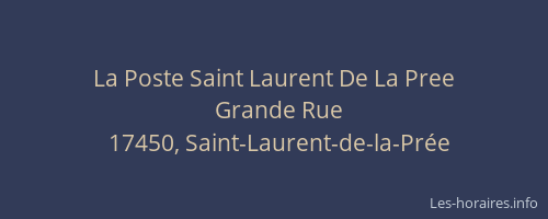 La Poste Saint Laurent De La Pree