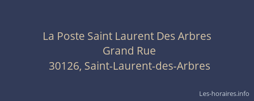La Poste Saint Laurent Des Arbres
