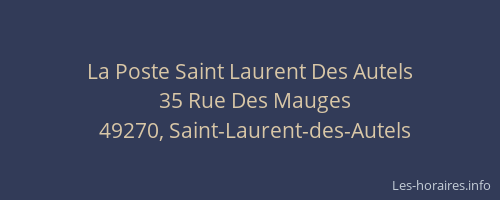 La Poste Saint Laurent Des Autels