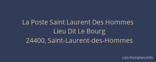 La Poste Saint Laurent Des Hommes
