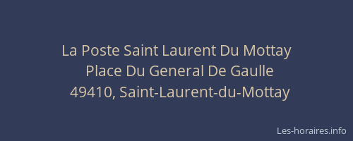 La Poste Saint Laurent Du Mottay