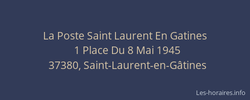 La Poste Saint Laurent En Gatines