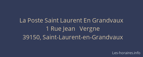 La Poste Saint Laurent En Grandvaux