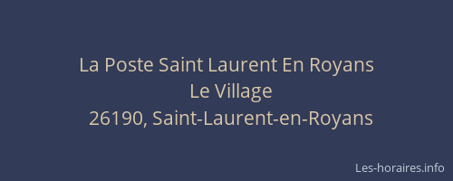 La Poste Saint Laurent En Royans