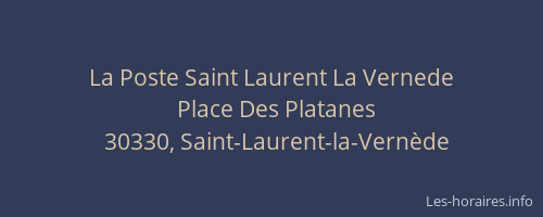 La Poste Saint Laurent La Vernede