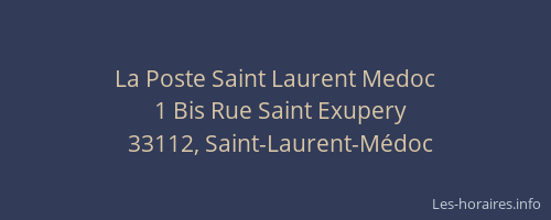 La Poste Saint Laurent Medoc