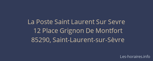 La Poste Saint Laurent Sur Sevre