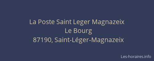 La Poste Saint Leger Magnazeix