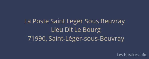 La Poste Saint Leger Sous Beuvray