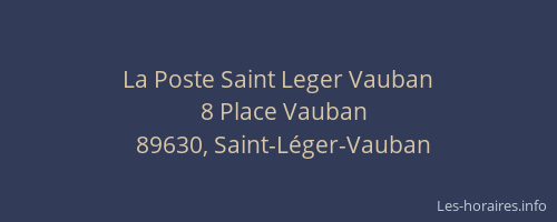 La Poste Saint Leger Vauban