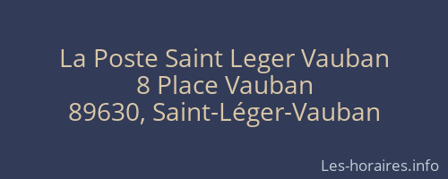 La Poste Saint Leger Vauban