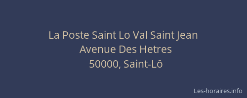 La Poste Saint Lo Val Saint Jean