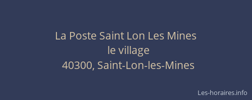 La Poste Saint Lon Les Mines