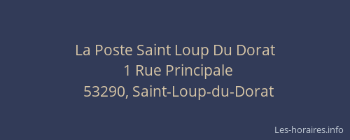 La Poste Saint Loup Du Dorat