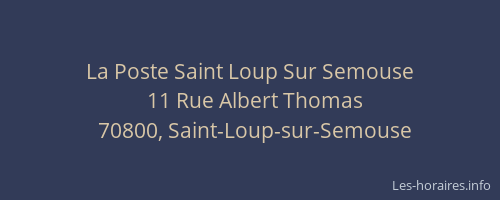 La Poste Saint Loup Sur Semouse