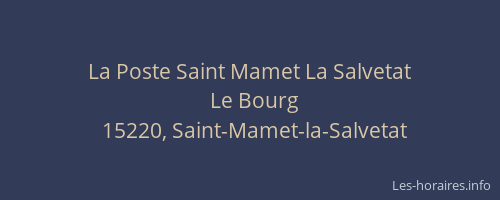 La Poste Saint Mamet La Salvetat