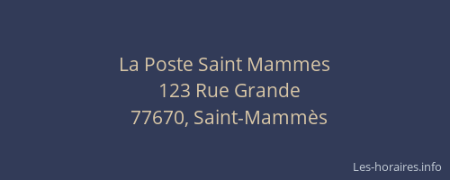 La Poste Saint Mammes