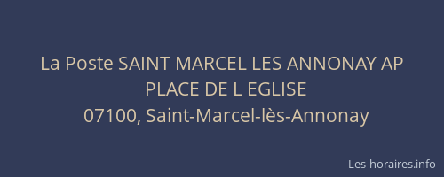 La Poste SAINT MARCEL LES ANNONAY AP