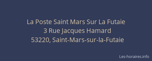 La Poste Saint Mars Sur La Futaie