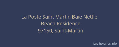 La Poste Saint Martin Baie Nettle