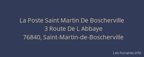 La Poste Saint Martin De Boscherville