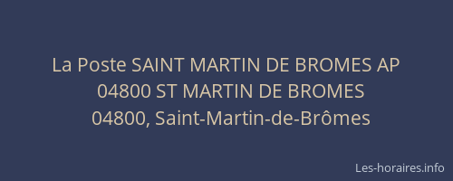 La Poste SAINT MARTIN DE BROMES AP