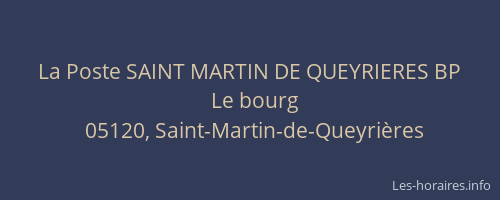 La Poste SAINT MARTIN DE QUEYRIERES BP