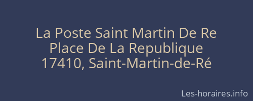 La Poste Saint Martin De Re