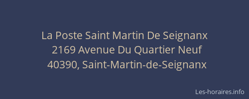 La Poste Saint Martin De Seignanx