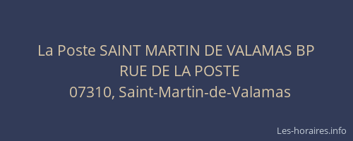 La Poste SAINT MARTIN DE VALAMAS BP