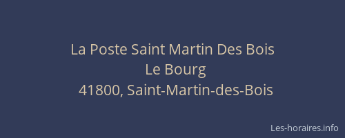 La Poste Saint Martin Des Bois