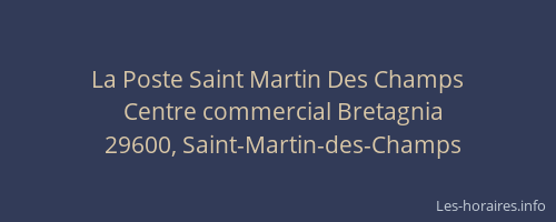 La Poste Saint Martin Des Champs
