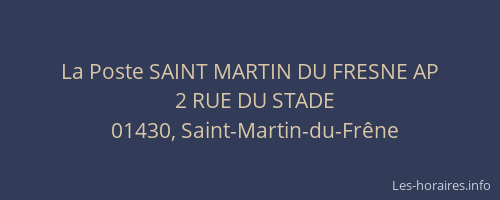 La Poste SAINT MARTIN DU FRESNE AP