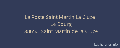 La Poste Saint Martin La Cluze
