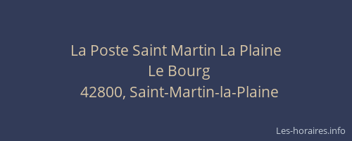 La Poste Saint Martin La Plaine