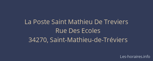 La Poste Saint Mathieu De Treviers