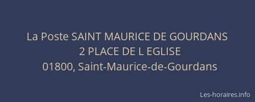La Poste SAINT MAURICE DE GOURDANS