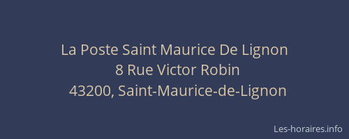 La Poste Saint Maurice De Lignon