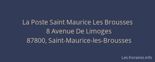 La Poste Saint Maurice Les Brousses