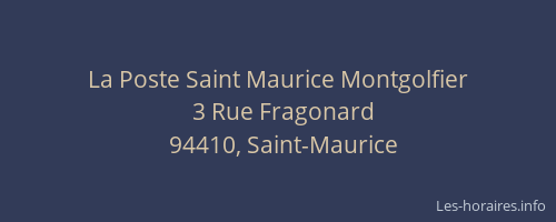 La Poste Saint Maurice Montgolfier