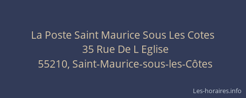 La Poste Saint Maurice Sous Les Cotes