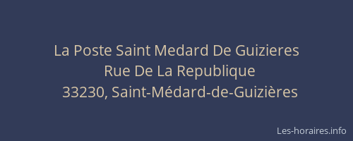 La Poste Saint Medard De Guizieres