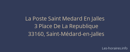 La Poste Saint Medard En Jalles