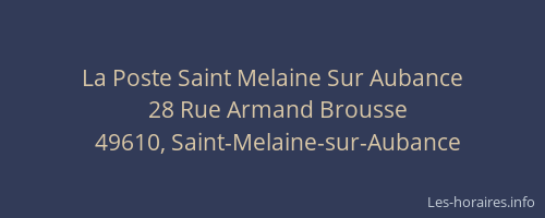 La Poste Saint Melaine Sur Aubance