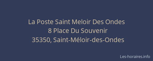 La Poste Saint Meloir Des Ondes